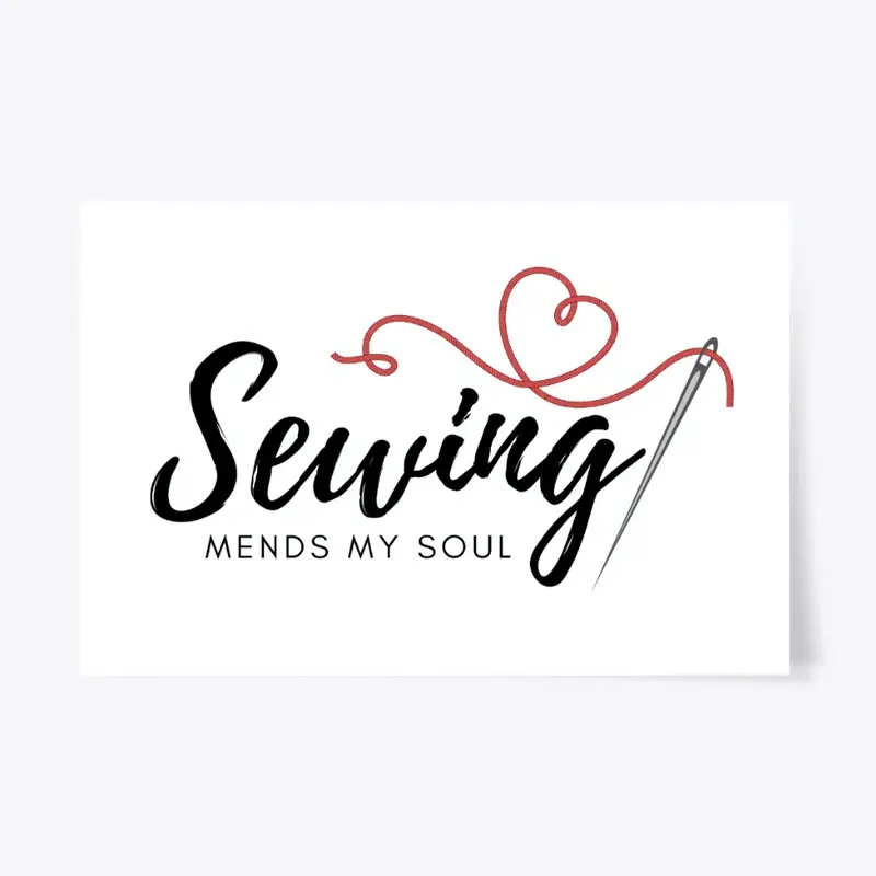 Sewing Mends My Soul - Word Art