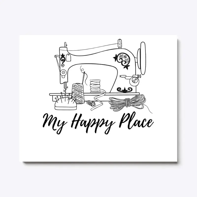 My Happy Place -blk- Sewing Machine Art