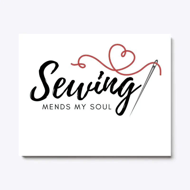 Sewing Mends My Soul - Word Art